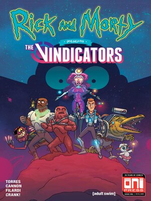 cover image of Rick and Morty Presents: The Vindicators (2018), Issue 1